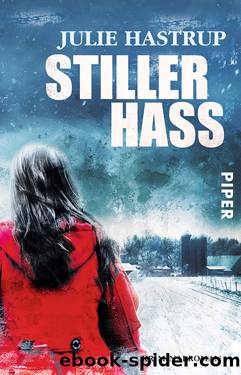 Stiller Hass by Hastrup Julie