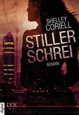 Stiller Schrei by Shelley Coriell