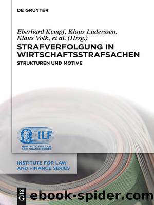 Strafverfolgung in Wirtschaftsstrafsachen by Strukturen und Motive