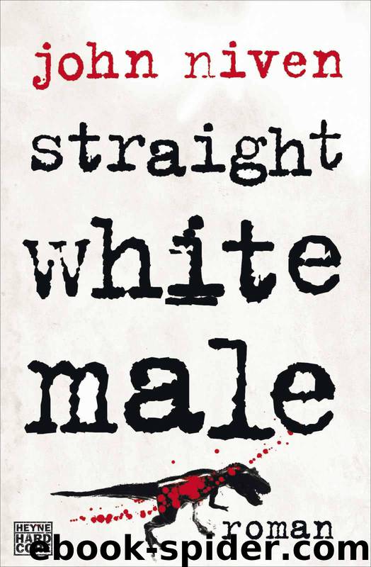 Straight White Male: Roman (German Edition) by Niven John