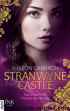 Stranwyne Castle - Das trügerische Flüstern des Windes (German Edition) by Sharon Cameron