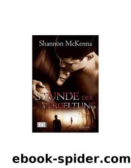 Stunde der Vergeltung by Shannon McKenna