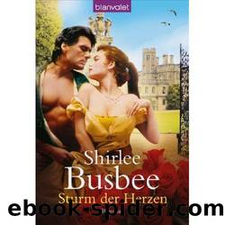 Sturm der Herzen by Shirlee Busbee