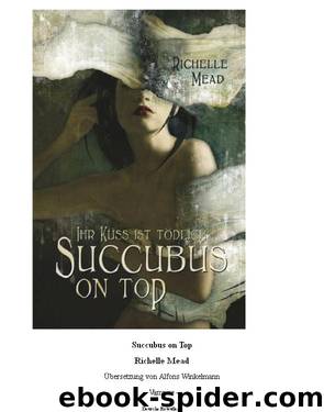 Succubus on Top by Mead Richelle