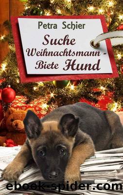 Suche Weihnachtsmann â Biete Hund by Petra Schier