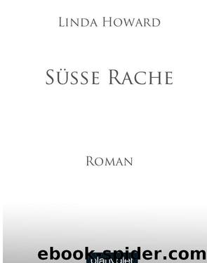 Suesse Rache by Linda Howard Christoph Goehler