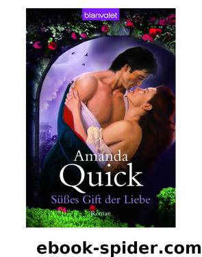 Suesses Gift der Liebe Roman by Amanda Quick