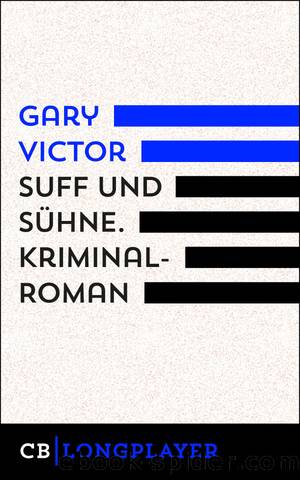 Suff und Sühne by Gary Victor