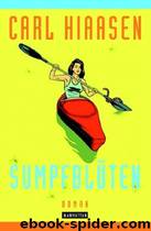 Sumpfblüten by Hiaasen Carl