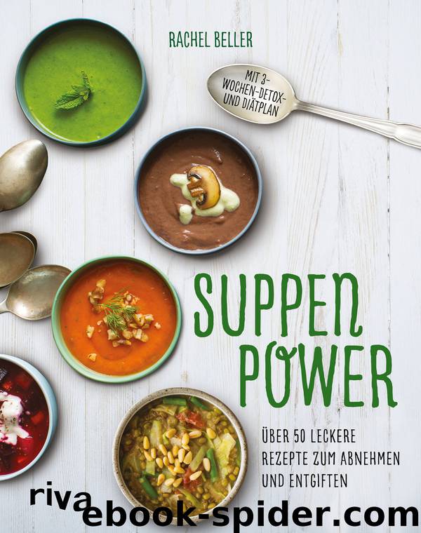 Suppenpower by Rachel Beller