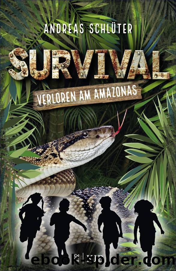 Survival â Verloren am Amazonas by Andreas Schlüter