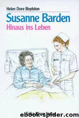 Susanne Barden 01 Hinaus ins Leben by Helen D. Boylston