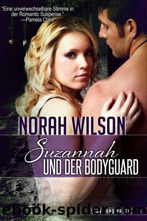 Suzannah und der Bodyguard by Norah Wilson