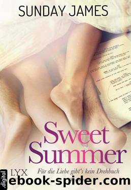 Sweet Summer - Für die Liebe gibt's kein Drehbuch (German Edition) by Sunday James