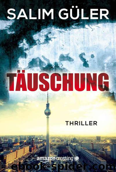 Täuschung (German Edition) by Güler Salim