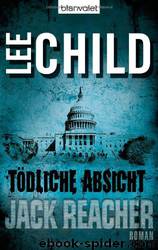 Tödliche Absicht by Lee Child