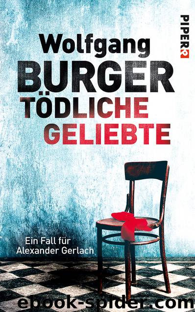 Tödliche Geliebte by Burger Wolfgang