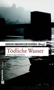 Tödliche Wasser by Gmeiner-Verlag