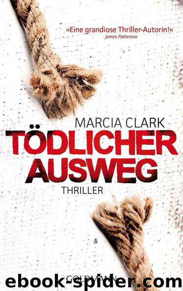 Tödlicher Ausweg: Thriller (German Edition) by Clark Marcia