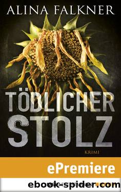 Tödlicher Stolz by Alina Falkner