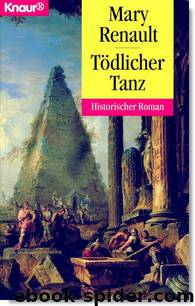 Tödlicher Tanz by Mary Renault