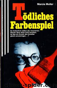 Tödliches Farbenspiel by Muller Marcia