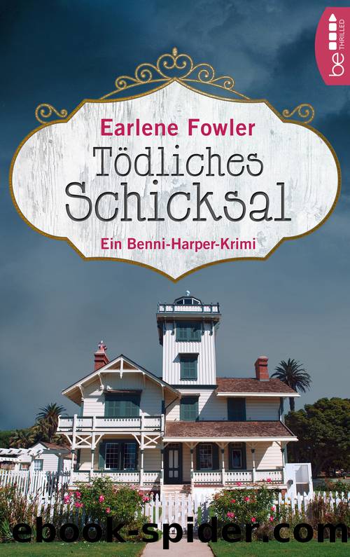 Tödliches Schicksal by Earlene Fowler