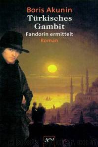 Türkisches Gambit by Boris Akunin