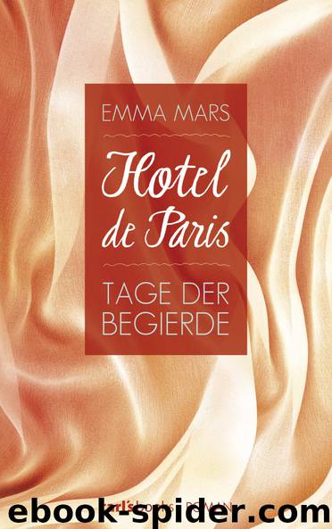 Tage der Begierde by Emma Mars