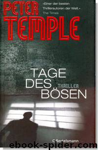 Tage des Bösen by Peter Temple