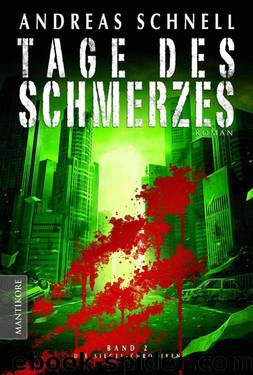 Tage des Schmerzes: Band 2 der Siegel Chroniken (German Edition) by Schnell Andreas