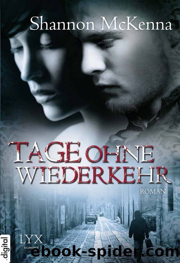 Tage ohne Wiederkehr by Shannon McKenna