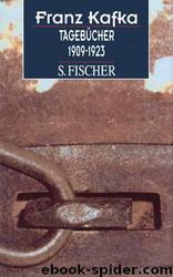 Tagebücher: 1909-1923 by Franz Kafka