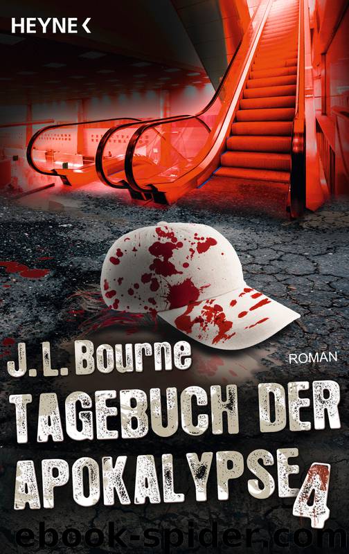 Tagebuch der Apokalypse 4 by Bourne J.L