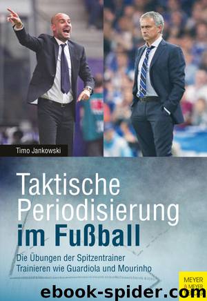 Taktische Periodisierung im Fußball by Timo Jankowski