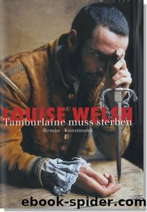 Tamburlaine muss sterben by Louise Welsh