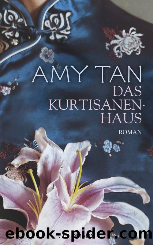 Tan A.,Das Kurtisanenhaus by Amy Tan