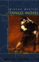 Tango Mosel by Mischa Martini