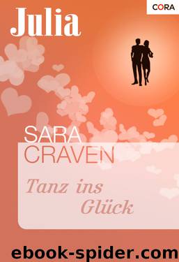 Tanz ins Glück by SARA CRAVEN