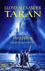 Taran Und Der Findling. by Alexander Lloyd