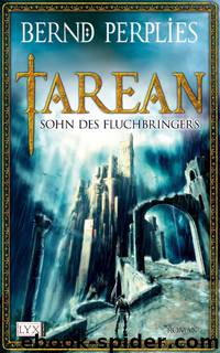 Tarean Bd. 1 - Sohn des Fluchbringers by Bernd Perplies