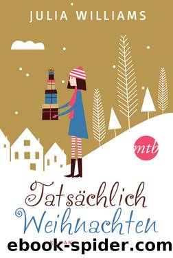 Tatsächlich Weihnachten by Julia Williams