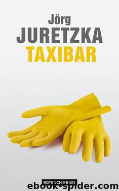 Taxibar (German Edition) by Juretzka Jörg