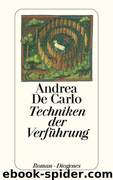 Techniken der Verführung by De Carlo Andrea