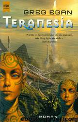 Teranesia by Egan Greg