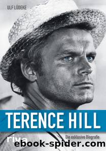 Terence Hill - Biografie by Ulf Lüdeke