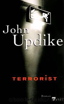 Terrorist by Updike John