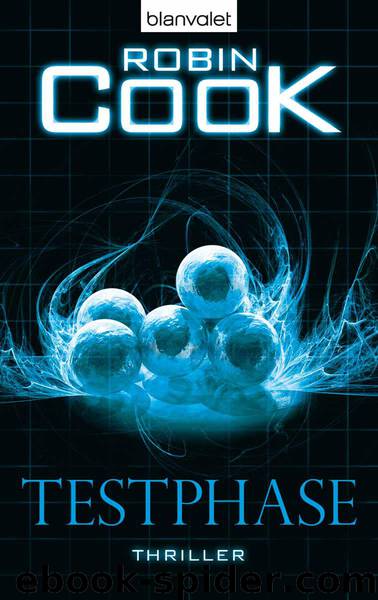 Testphase: Thriller (German Edition) by Cook Robin