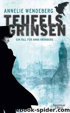 Teufelsgrinsen: Ein Fall für Anna Kronberg (German Edition) by Annelie Wendeberg