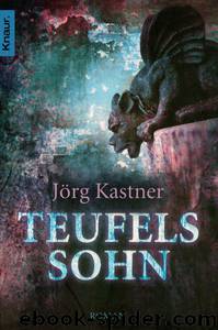 Teufelssohn by Jörg Kastner